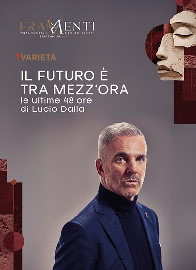 FEDERICO BUFFA in Il FUTURO È TRA MEZZ’ORA le ultime 48 ore di Lucio Dalla