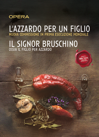 L'AZZARDO PER UN FIGLIO / IL SIGNOR BRUSCHINO